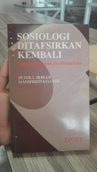 Image of Sosiologi Ditafsirkan Kembali : Esei Tentang Metode dan Bidang Kerja