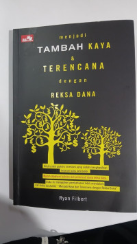 Image of menjadi TAMBAH KAYA & TERENCANA dengan REKSA DANA