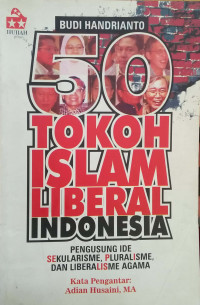 Image of 50 TOKOH ISLAM LIBERAL INDONESIA
