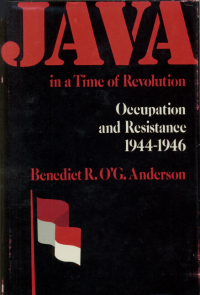 Image of Java in a Time of Revolution : Occupation and Resistance 1944 - 1946