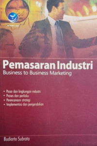 Image of Pemasaran Industri : Business to Business Marketing