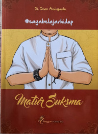 Image of #sayabelajarhidup : Matur Suksma