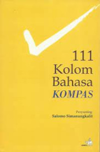 Image of 111 Kolom Bahasa KOMPAS