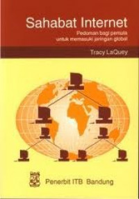 Image of Sahabat Internet : Pedoman bagi pemula untuk memasuki jaringan global