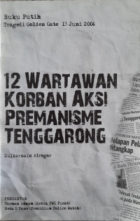 Image of 12 Wartawan Korban Aksi Premanisme Tenggarong