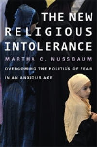Image of The new religious intolerance : overcoming the politics of fear in an anxious age
