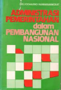 Image of Administrasi Pemerintahan dalam Pembangunan Nasional