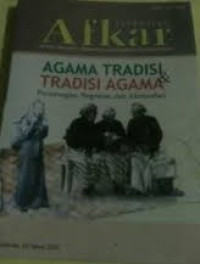 Image of Agama Tradisi & Tradisi Agama : Pertarungan, Negosisasi, dan Akomodasi