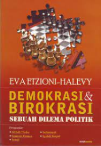 Image of demokrasi dan birokrasi :  sebuah dilema politik