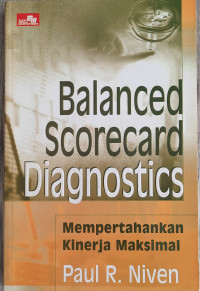 Image of Balanced Scorecard Diagnostics : Mempertahankan Kinerja Maksimal