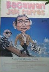 Image of Begawan Jadi Capres : Cak Nur Menuju Istana