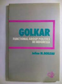 Image of Golkar : Functional Group Politics In Indonesia
