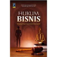 Image of Hukum Bisnis : Dilengkapi dengan Kajian Hukum Bisnis Syariah