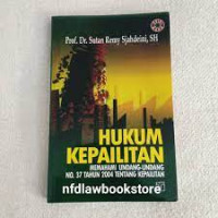 Image of Hukum Kepailitan : Memahami Undang-Undang No.37 Tahun 2004 Tentang Kepailitan