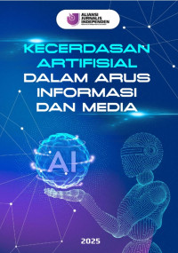 Image of Kecerdasan Artifisial 
 dalam Arus 
Informasi dan Media