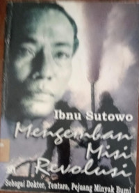 Image of Ibnu Sutowo Mengemban Misi Revolusi
