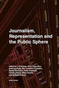 Image of Journalism, Representation and The Public Sphere