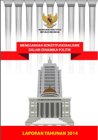 Image of Menegakkan  Konstitusionalisme Dalam Dinamika Politik