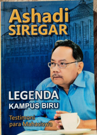 Image of Ashadi Siregar : Legenda Kampus Biru Testimoni Para Mahasiswa