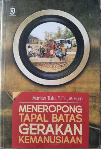 Image of Meneropong Tapal Batas Gerakan Kemanusiaan