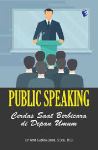 Image of Public Speaking: Cerdas Saat Berbicara di Depan Umum