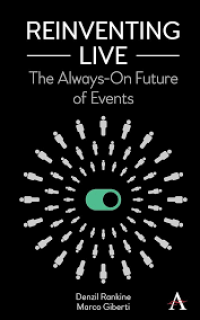 Image of Reinventing Life : The Always-On Future of Events