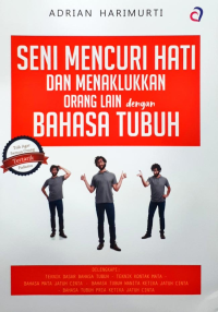 Image of Seni Mencuri Hati Dan Menaklukan Orang Lain Dengan Bahasa Tubuh