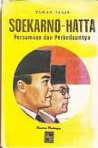 Image of Soekarno - Hatta : Persamaan dan Perbedannya