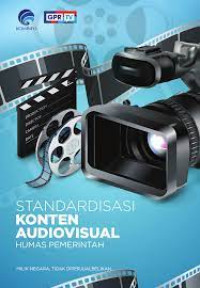 Image of Standardisasi Konten Audiovisual Humas Pemerintah