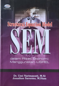 Image of Structural Equation Model (SEM) dalam Riset Ekonomi : Menggunakan LISREL