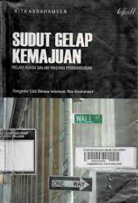 Image of Sudut Gelap Kemajuan : Relasi Kuasa Dalam Wacana Pembangunan