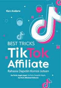 Image of BEST TRICKS TIKTOK AFFILATE RAHASIA DAPETIN KOMISI JUTAAN