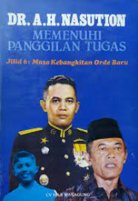 Image of Memenuhi Panggilan Tugas Jilid 6: Masa Kebangkitan Orde Baru