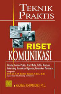 Image of Teknik Praktis Riset Komunikasi