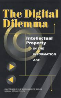 Image of The Digital Dilemma : Intellectual Property IN THE INFORMATION AGE