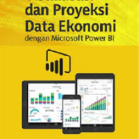 Image of Visualisasi dan Proyeksi Data Ekonomi dengan microsoft power bi