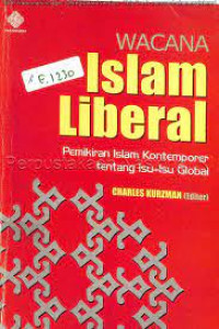 Image of Wacana Islam Liberal : Pemikiran Islam Kontemporer tentang Isu-isu Global