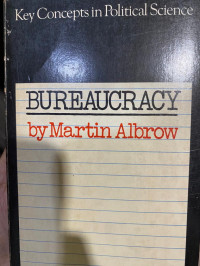 Image of Bureaucracy : Key Concepts in Political Science