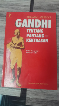 Image of Gandhi Tentang Pantang Kekerasan