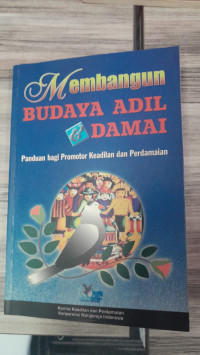 Image of Membangun Budaya Adil & Damai