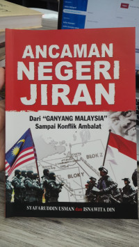 Image of Ancaman Negeri Jiran : Dari 