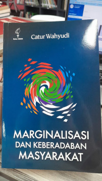 Image of Marginalisasi Dan Keberadaban Masyarakat