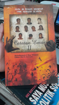 Image of Catatan Emas II : Kisah 20 Pemuda Indonesia Yang Mengukir Sejarah