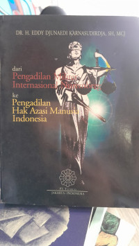 Image of dari Pengadilan Militer Internasional Nuremberg ke Pengadilan Hak Azasi Manusia Indonesia
