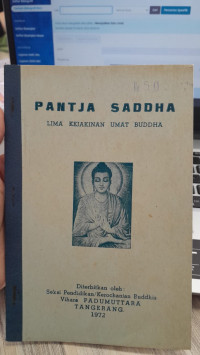 Image of Patja Saddha : Lima Kejakinan Umat Buddha