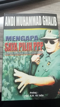Image of Andi Muhammad Ghalib: Mengapa Saya Pilih PPP