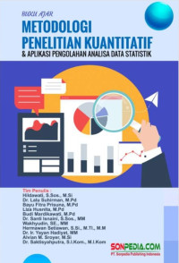 Image of BUKU AJAR

METODOLOGI PENELITIAN KUANTITATIF & APLIKASI PENGOLAHAN ANALISA DATA STATISTIK