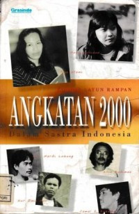 Image of Angkatan 2000 Dalam Sastra Indonesia