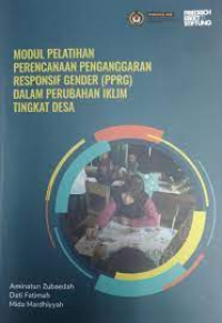 Image of Modul Pelatihan Perencanaan Penganggaran Renponsif Gender (PPRG) dalam Perubahan Iklam Tingkat Desa