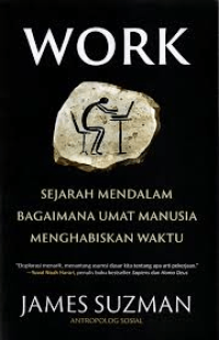 Image of work sejarah mendalam bagaimana umat manusia menghabiskan waktu